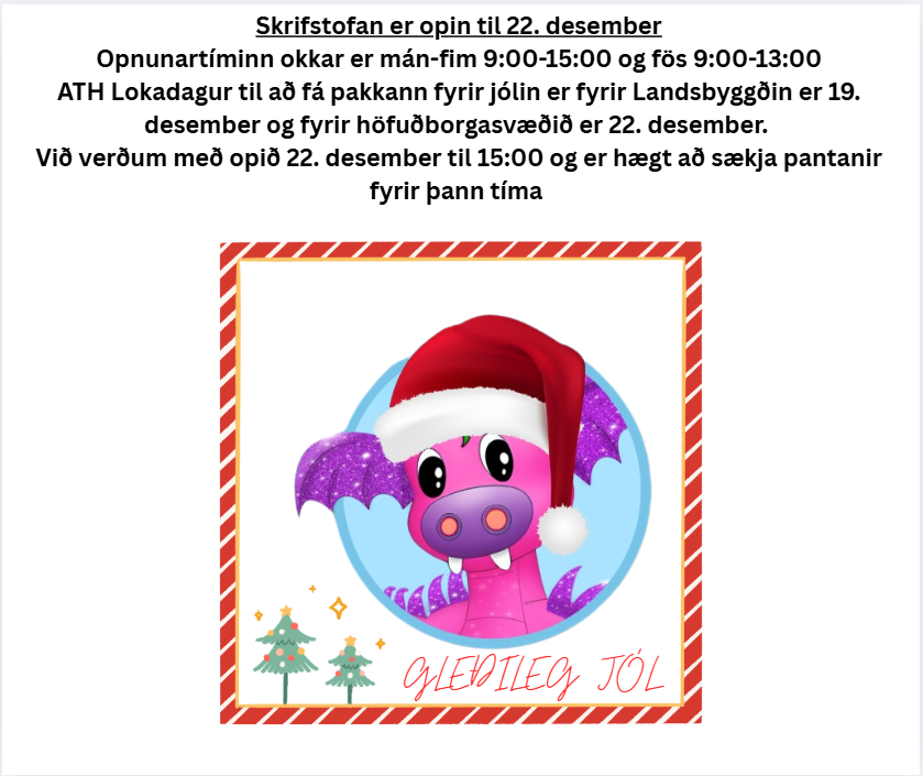 Skrifstofan opin til 22. desember